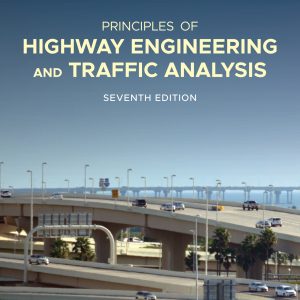 Principles of Highway Engineering and Traffic Analysis 7th Edition